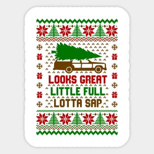 Looks Great Little Full Lotta Sap Ugly Sweater Sticker